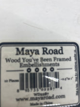 Load image into Gallery viewer, Maya Road Vintage Wood You’ve Been Framed Embellishments
