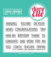 Avery Elle Clear Photopolymer Rubber Stamp Set - simply said amazing